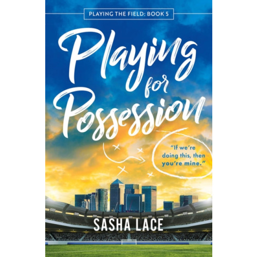 Amazon Publishing Playing for Possession (häftad, eng)