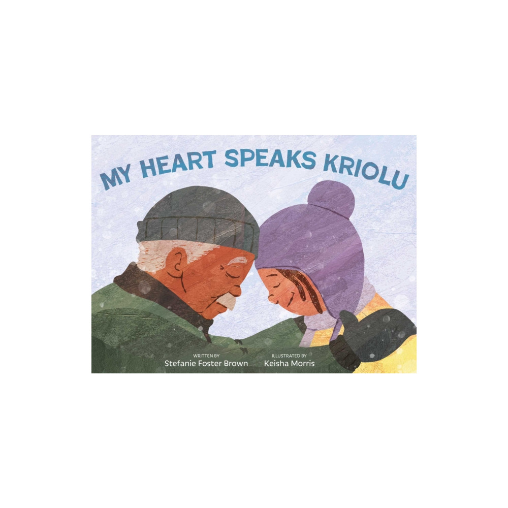 Produktbild för My Heart Speaks Kriolu (inbunden, eng)