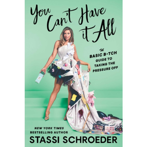 Simon & Schuster You Can't Have It All (häftad, eng)