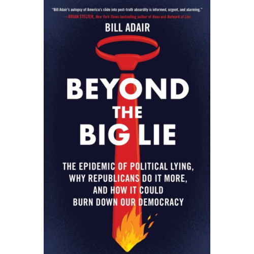 Atria Books Beyond the Big Lie (häftad, eng)