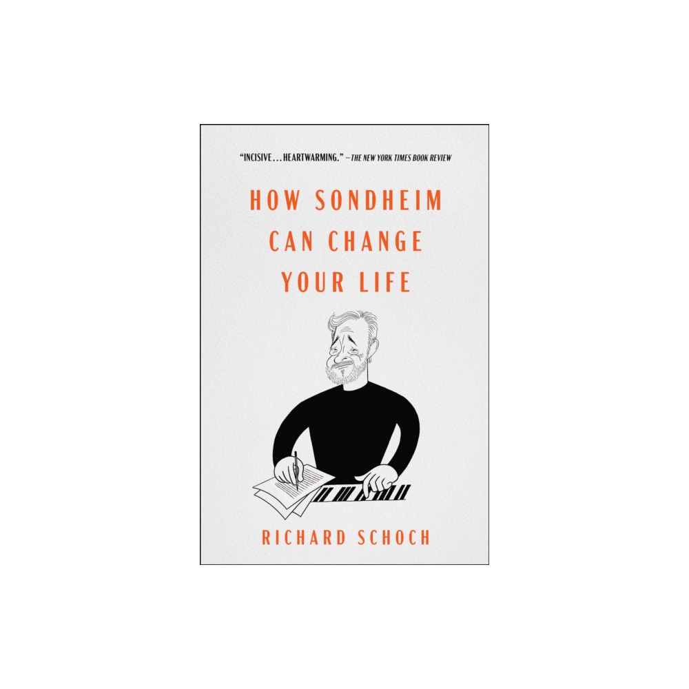 Produktbild för How Sondheim Can Change Your Life (häftad, eng)
