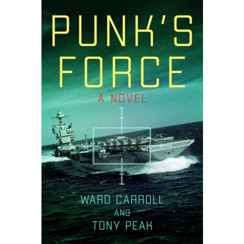 Naval Institute Press Punk's Force (inbunden, eng)