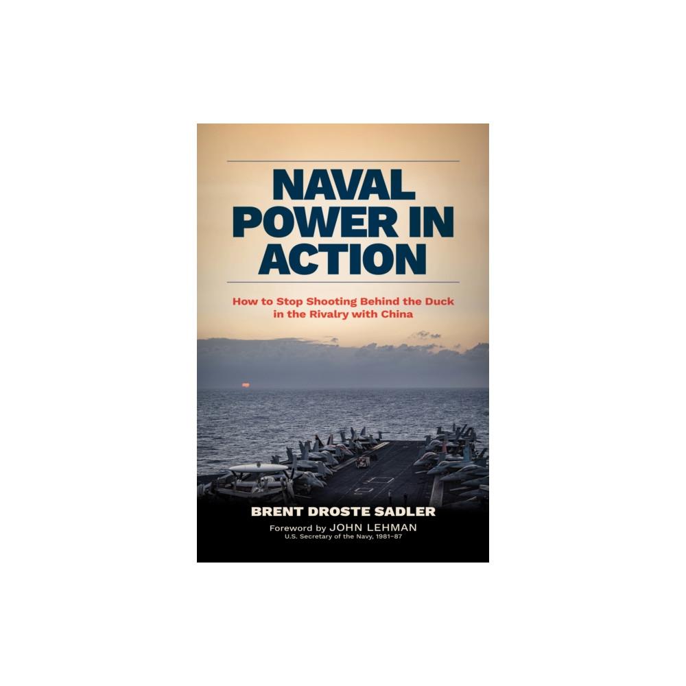 Produktbild för Naval Power in Action (inbunden, eng)