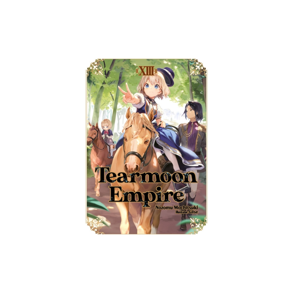 Produktbild för Tearmoon Empire: Volume 13 (Light Novel) (häftad, eng)