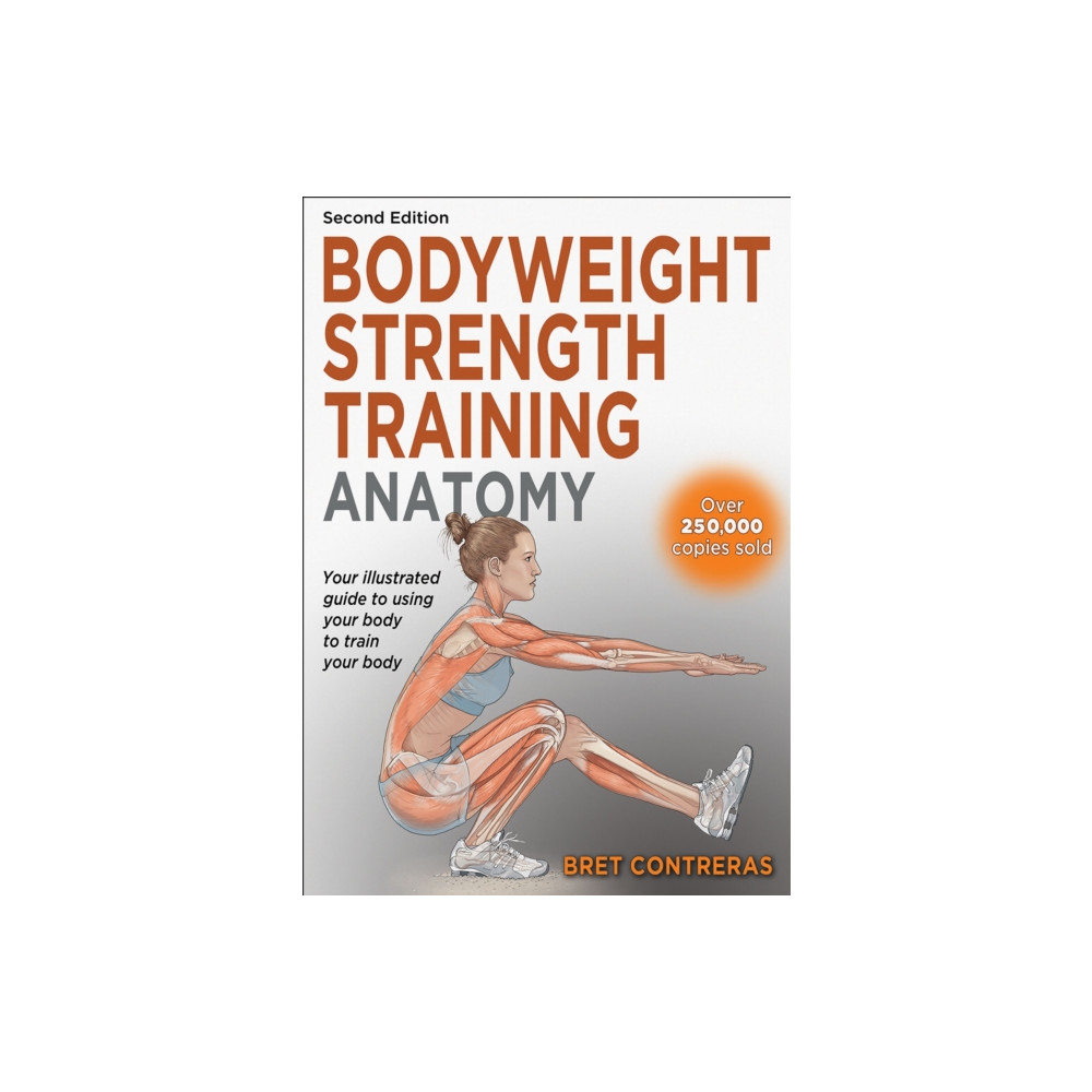 Produktbild för Bodyweight Strength Training Anatomy (bok, spiral, eng)