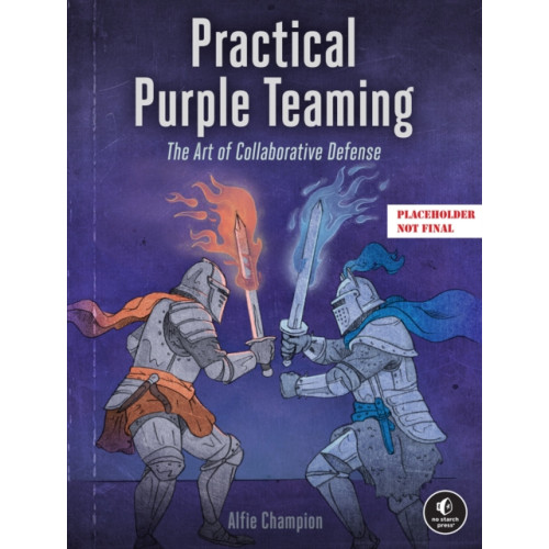 No Starch Press,US Practical Purple Teaming (häftad, eng)