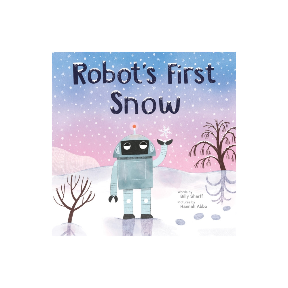 Produktbild för Robot's First Snow (inbunden, eng)