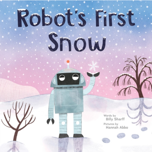 Sourcebooks, Inc Robot's First Snow (inbunden, eng)