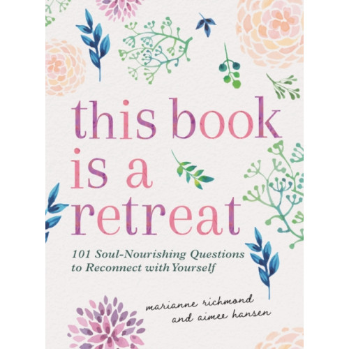 Sourcebooks, Inc This Book Is a Retreat (inbunden, eng)
