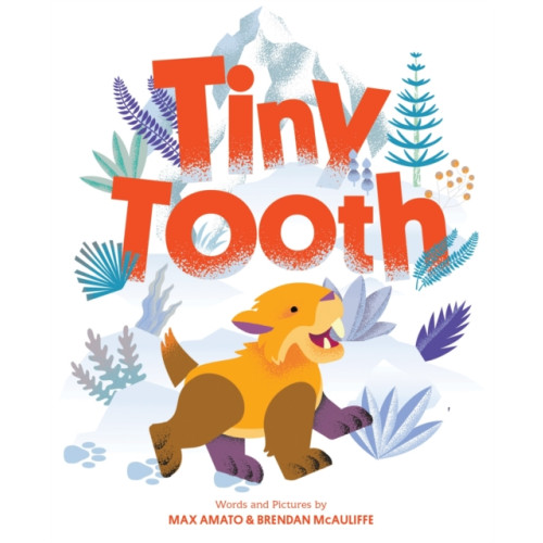 Sourcebooks, Inc Tiny Tooth (inbunden, eng)