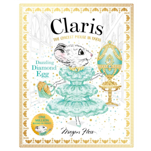 Hardie Grant Children's Publishing Claris: Dazzling Diamond Egg (inbunden, eng)