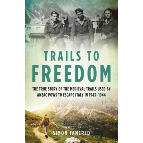 Hardie Grant Books Trails to Freedom (häftad, eng)
