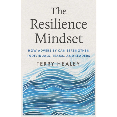 ECW Press,Canada The Resilience Mindset (inbunden, eng)
