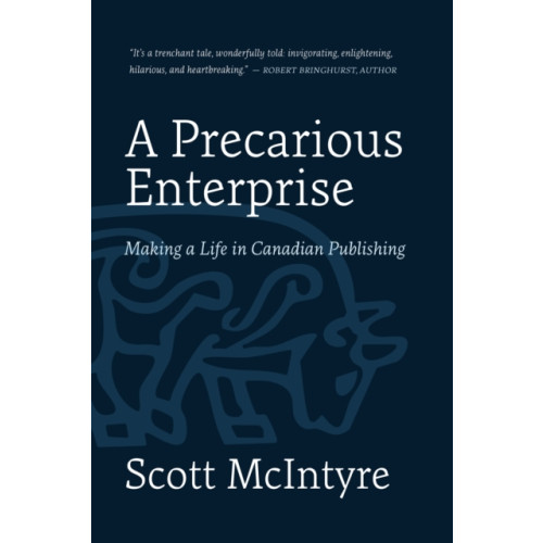 ECW Press,Canada A Precarious Enterprise (inbunden, eng)