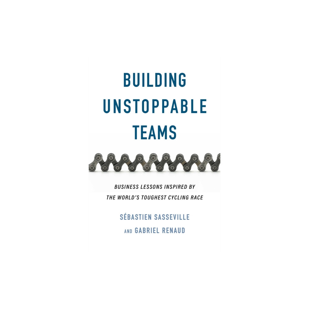 Produktbild för Building Unstoppable Teams (häftad, eng)
