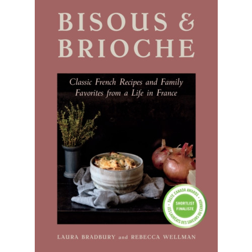 TouchWood Editions Bisous and Brioche (häftad, eng)