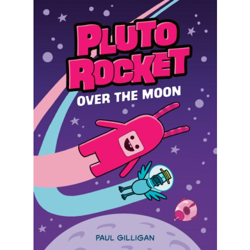 Not Stated Pluto Rocket: Over the Moon (Pluto Rocket #4) (häftad, eng)