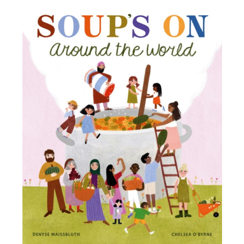 Greystone Books,Canada Soup's On Around the World (inbunden, eng)