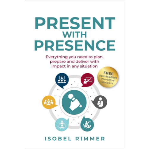 Rethink Press Present with Presence (häftad, eng)