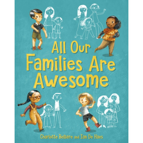 Floris Books All Our Families Are Awesome (inbunden, eng)