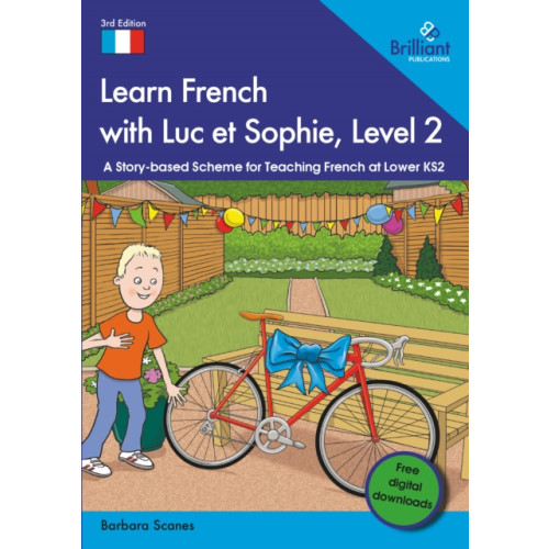 Brilliant Publications Ltd Learn French with Luc et Sophie, Level 2 (häftad, eng)