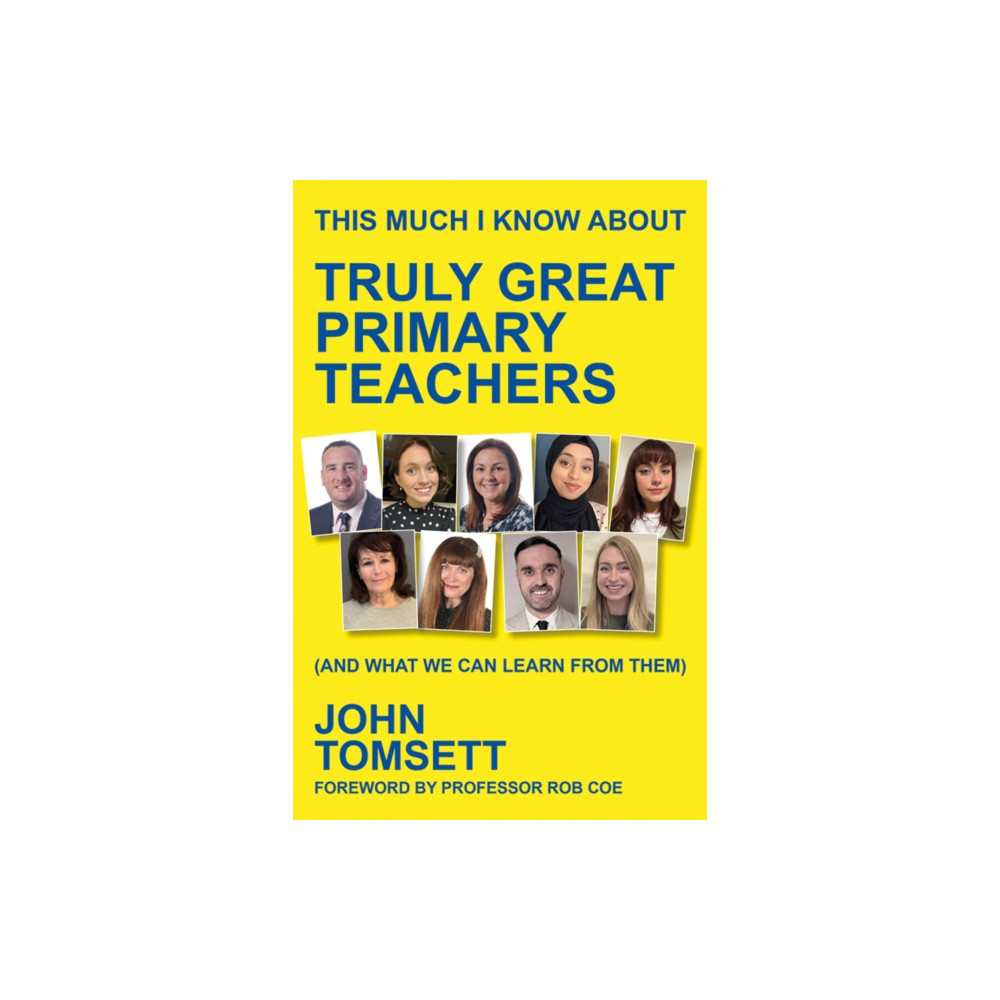 Produktbild för This Much I Know About Truly Great Primary Teachers (häftad, eng)