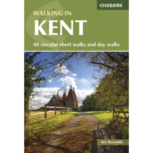 Cicerone Press Walking in Kent (häftad, eng)