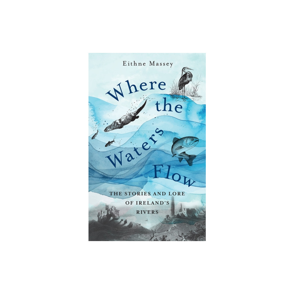 Produktbild för Where the Waters Flow (inbunden, eng)