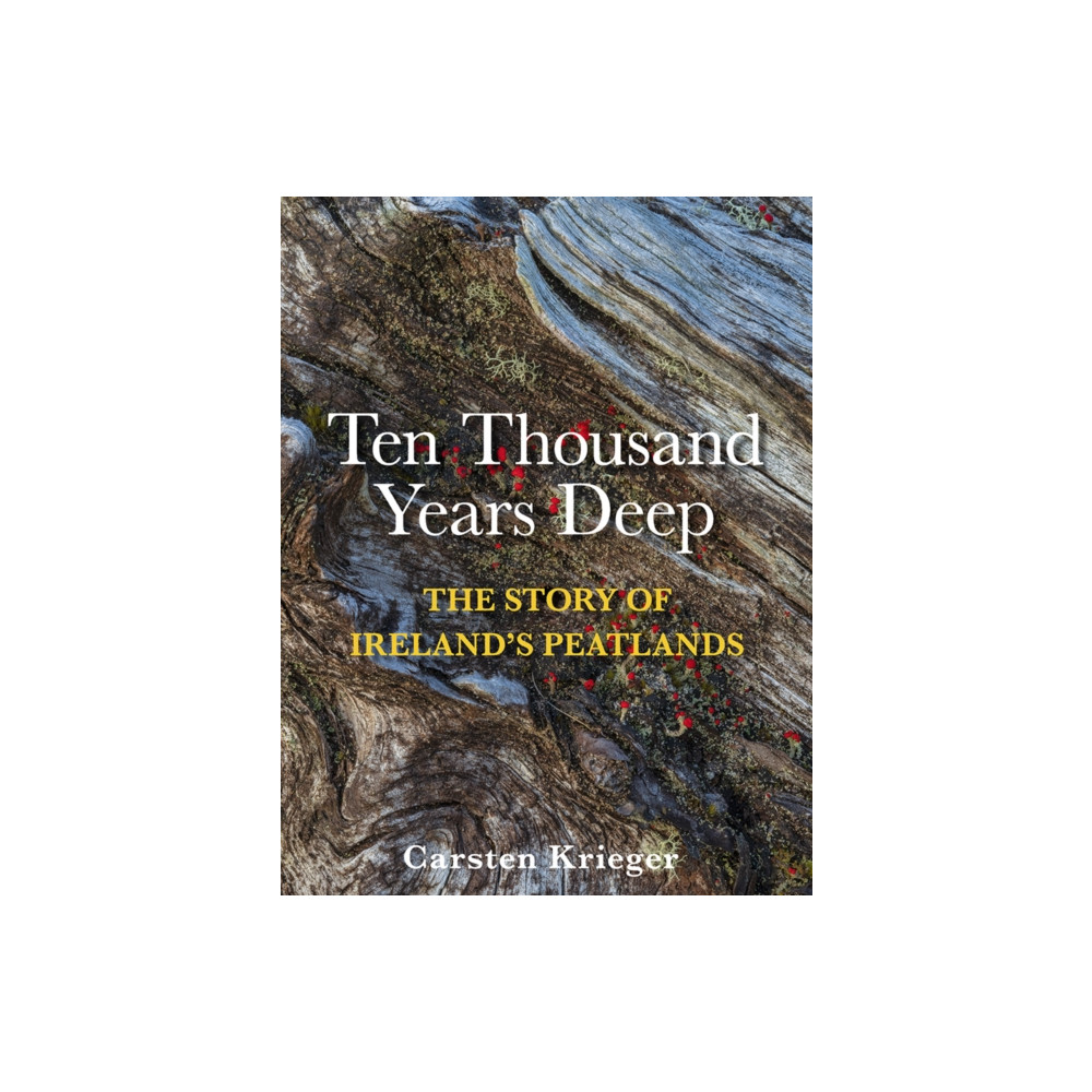 Produktbild för Ten Thousand Years Deep (inbunden, eng)