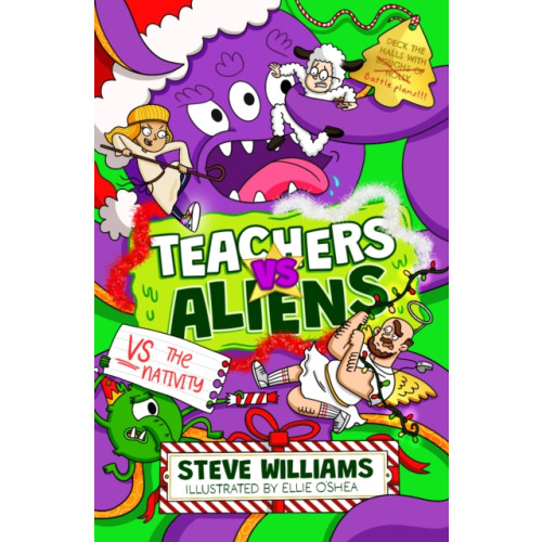 Duckworth Books Teachers vs Aliens vs the Nativity! (häftad, eng)