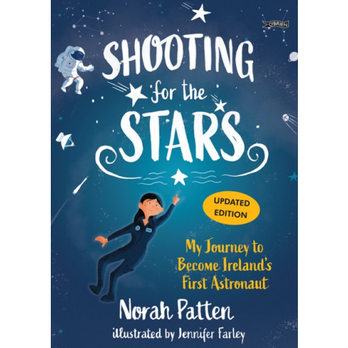 O'Brien Press Ltd Shooting for the Stars (häftad, eng)