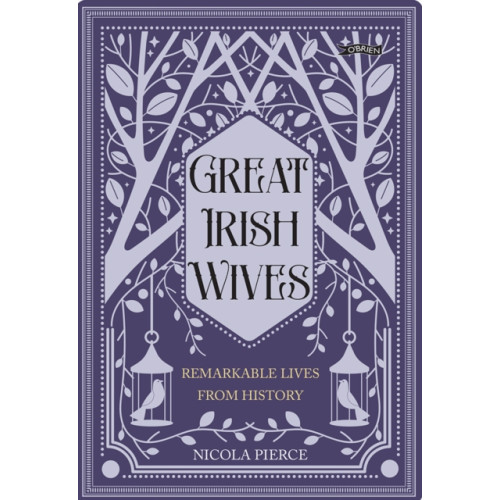 O'Brien Press Ltd Great Irish Wives (inbunden, eng)