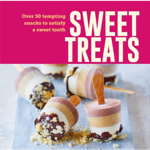 Ryland, Peters & Small Ltd Sweet Treats (inbunden, eng)