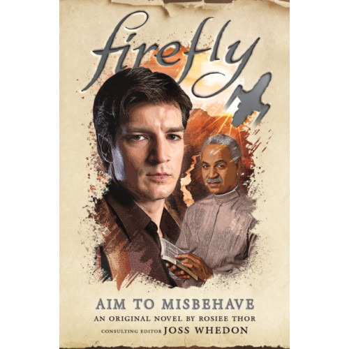 Titan Books Ltd Firefly - Aim to Misbehave (häftad, eng)