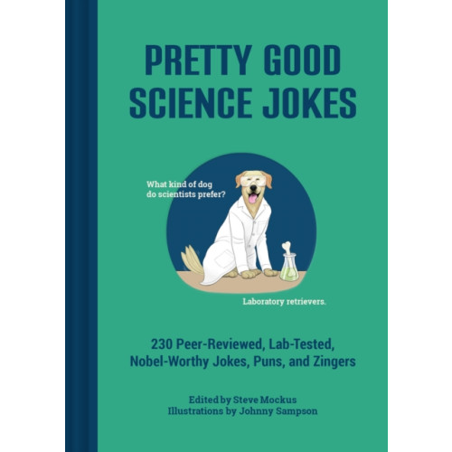 Chronicle Books Pretty Good Science Jokes (inbunden, eng)