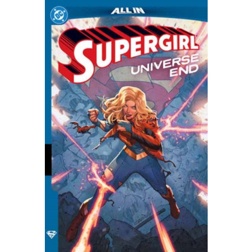 DC Comics Supergirl: Universe Ends (häftad, eng)