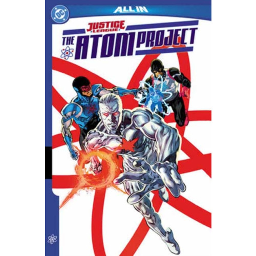 DC Comics Justice League: The Atom Project (häftad, eng)