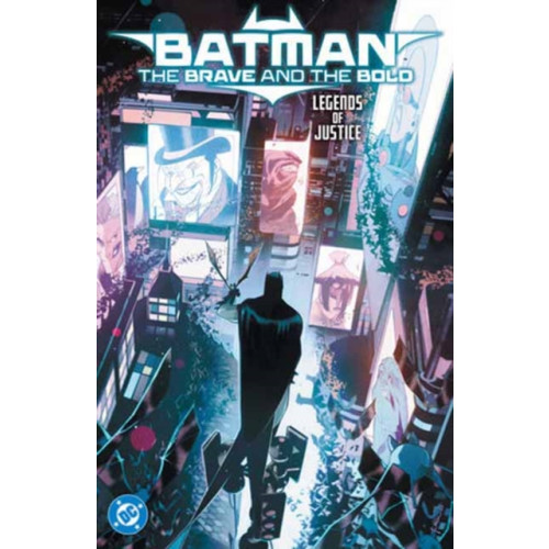 DC Comics Batman: The Brave and the Bold: Legends of Justice (häftad, eng)