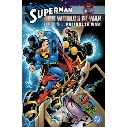 DC Comics Superman: Our Worlds at War Omnibus Volume 1: Prelude to War! (inbunden, eng)
