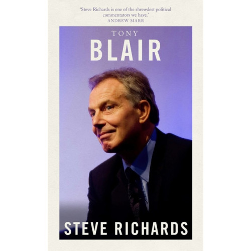 Swift Press Tony Blair (inbunden, eng)
