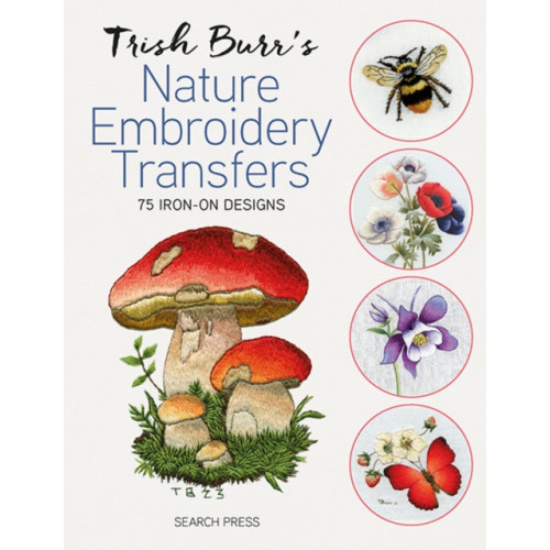 Search Press Ltd Trish Burr’s Nature Embroidery Transfers (häftad, eng)