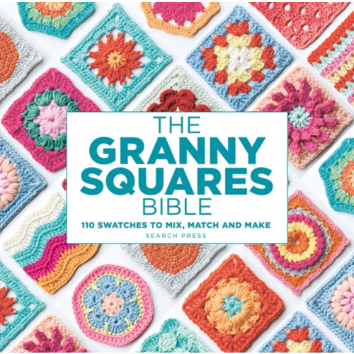 Search Press Ltd The Granny Squares Bible (häftad, eng)
