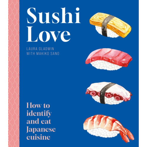 Gemini Books Group Ltd Sushi Love (häftad, eng)