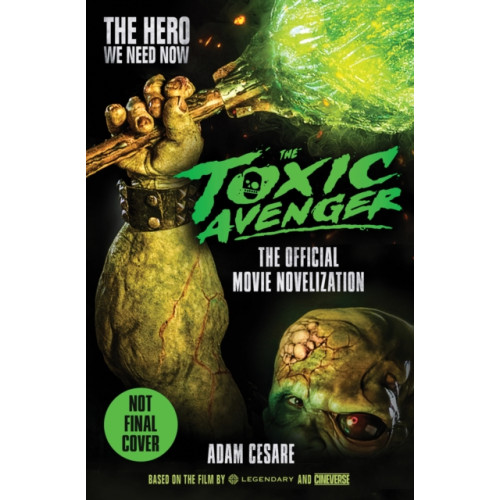 Titan Books Ltd The Toxic Avenger - The Official Movie Novelisation (häftad, eng)
