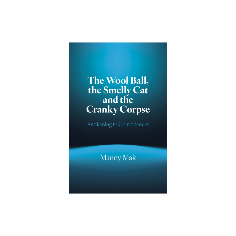 Produktbild för Wool Ball, the Smelly Cat and the Cranky Corpse, The (häftad, eng)