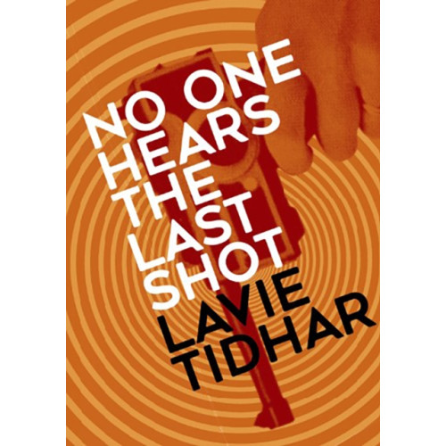 PS Publishing No One Hears the Last Shot (häftad, eng)