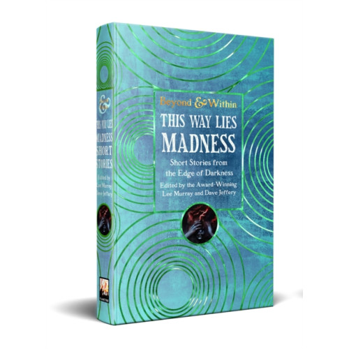 Flame Tree Publishing This Way Lies Madness (inbunden, eng)