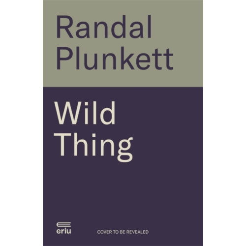 Bonnier Books Ltd Wild Thing (inbunden, eng)