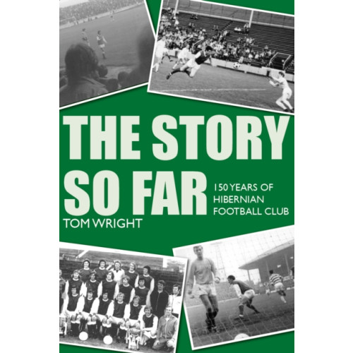 Luath Press Ltd The Story so Far (inbunden, eng)