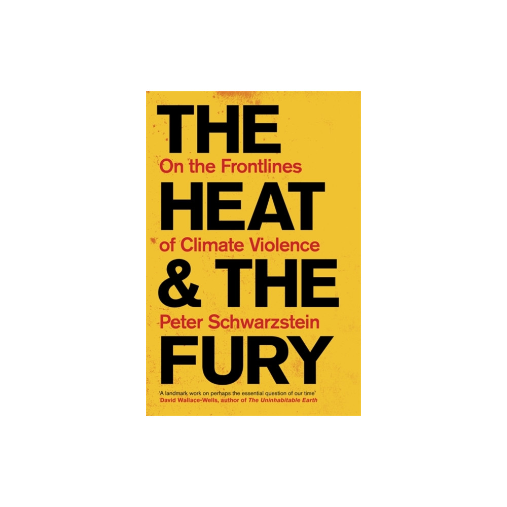Produktbild för The Heat and the Fury (häftad, eng)